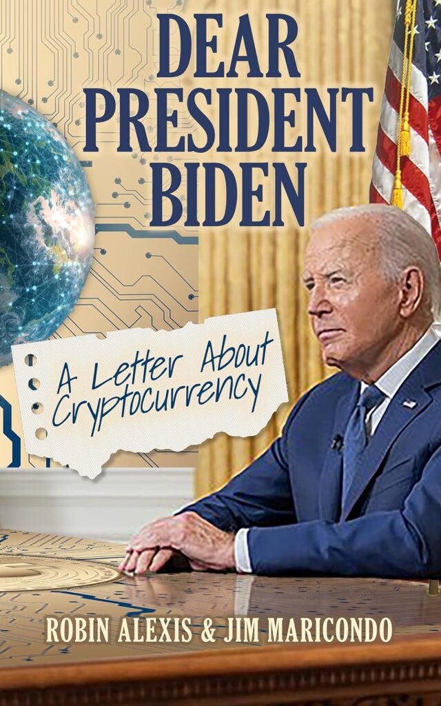 Dear Mr. President: A Letter by Robin Alexis and Jim Maricondo About Crypto Currency